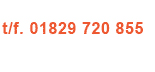 Call or Fax us on: 01829 720 855